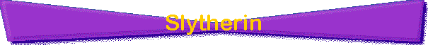 Slytherin