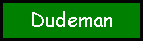 dudebtn.gif (1281 bytes)