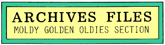 Moldy Golden Oldies!