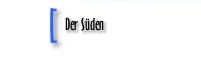 Der wilde Sden der Insel