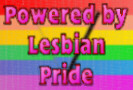 Click for Powered by Lesbian Pride Links