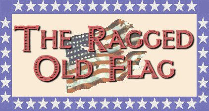 The Ragged Old Flag