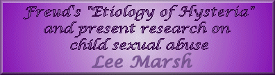 Freud's "Etiology of Hysteria"  and present research on   child sexual abuse
