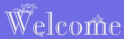Welcome