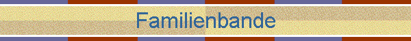 Familienbande