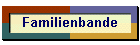 Familienbande