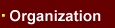 Organization