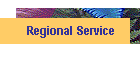 Regional Service
