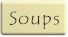 Soups