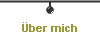  �ber mich 
