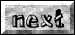 NEXT