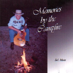 Memories by the Campfire - Sel Munt