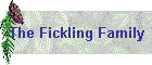 The Fickling Family