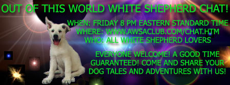 Click here to join us in a public WHITE SHEPHERD chat room!!!