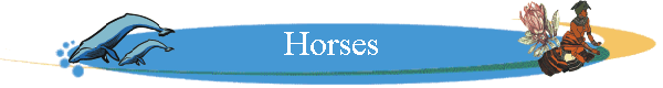 Horses