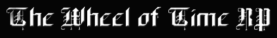The Wheel of Time RP