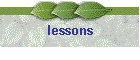 lessons