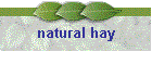 natural hay
