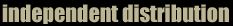 Independent Distribution