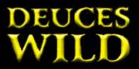 Click To View Deuces Wild Results