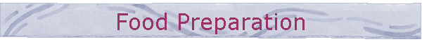Food Preparation