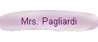 Mrs. Pagliardi