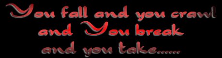 You fall and You crawl....