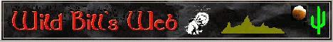 Visit Wild Bill's Web