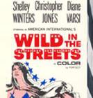 'Wild In The Streets' promotional poster