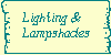 Lighting and Lampshade Recovering