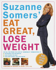 Suzanne Somers' Eat Great, Lose Weight (Suzanne Sommers, Coma en Grande, Pierda Peso), por Suzanne Sommers, Leslie Hamel (Ilustrador), Barbara M. Dixon