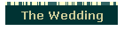 The Wedding