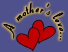 A Mother's Love....