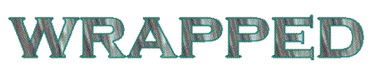 Wrapped