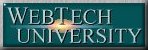 WebTech University Member and Instructor