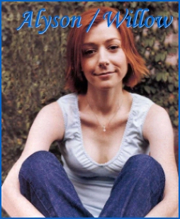 Alyson Hanningan / Willow Rosenberg
