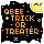 I AM A TRICK OR TREATER