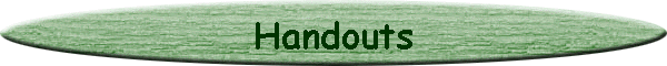 Handouts