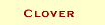 Clover