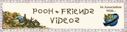 Pooh & Friend Videos