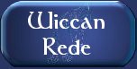 The Wiccan Rede