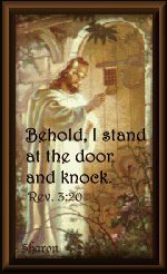 Jesus is knocking. Won't you let Him in? 