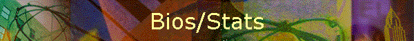 Bios/Stats