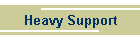 Heavy Support