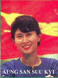 Aung San Suu Kyi, Popularly dubbed Burma's Gandhi, Leader of Burma's struggle for democracy, 
is one of the world's most prominent woman leaders. 
Courageously defying Burma's brutal military regime 
for over 12 years, Suu Kyi won the Sakharov Prize 
for Freedom of Thought in 1990 and the Nobel 
Peace Prize in 1991.