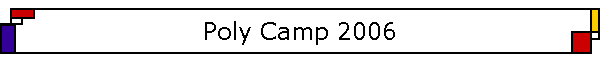 Poly Camp 2006