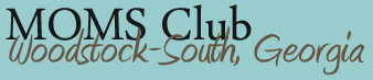 Moms Club Woodstock, Georgia 30188