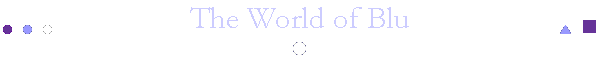 The World of Blu
