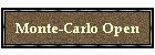 Monte-Carlo Open