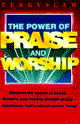 The Power of Praise and Worship